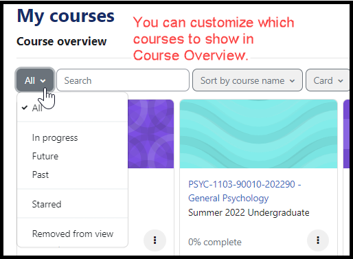 in the My Courses tab, select All which indicates a drop down menu of options for how your courses are shown